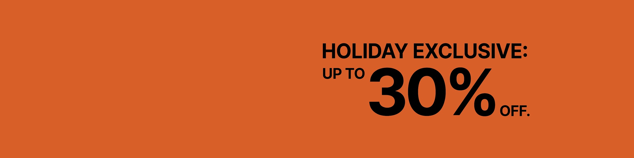 HBYT Holiday Exclusive: Up to 30% Off